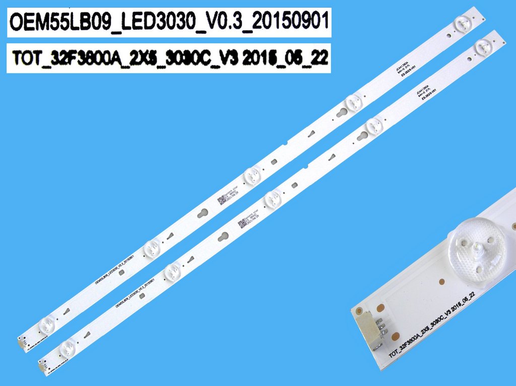 LED podsvit 570mm sada Thomson 55LB09 celkem 2 pásky / DLED TOTAL ARRAY YHA-4C-LB3205-YH01J / OEM55LB09_LED3030 / 32F3800A