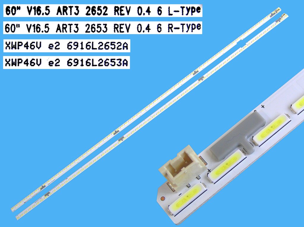 LED podsvit EDGE 658mm sada LG AGF30026601 celkem 2 kusy / LED Backlight edge 2x658mm 132 LED 60"V16.5 ART3 / 6916L-2652A + 6916L-2653A