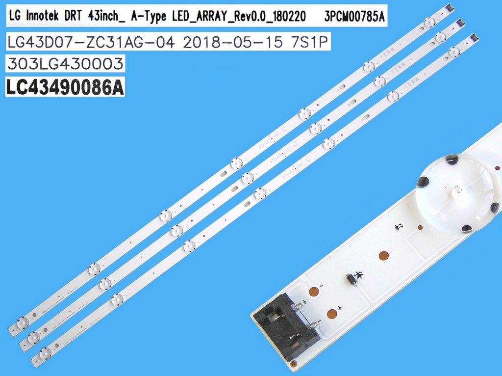 LED podsvit sada LG AGF78899501 celkem 3 pásky 828mm / DLED TOTAL ARRAY  LC43490086A, 3PCM00785, 3PCM00789A, CSP43 / LG43007-ZC31AG-04, 303LG430003, 43CSP-UHD